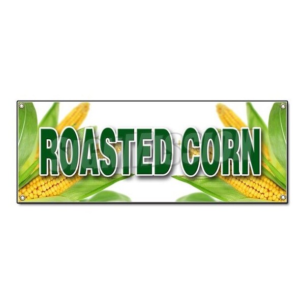 ROASTED CORN 1 BANNER SIGN farm fresh in the husk grilled farmer market sweet